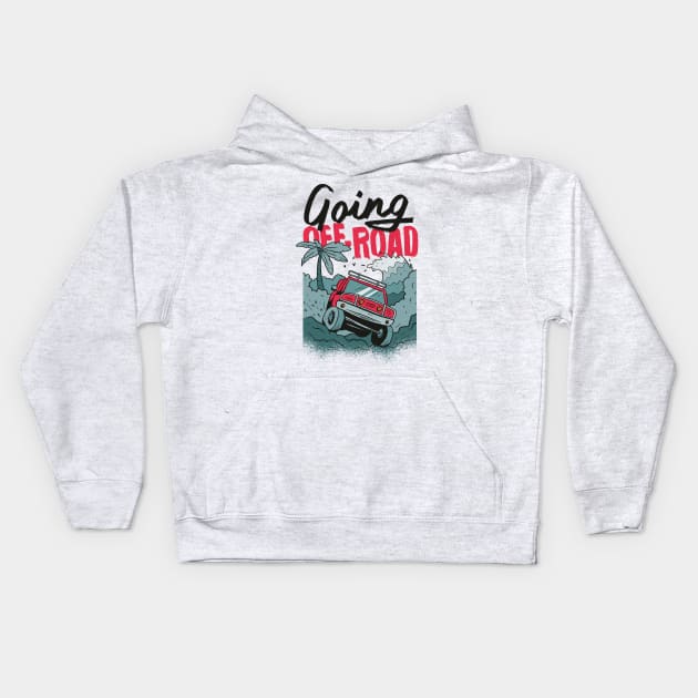 Going Off-road Kids Hoodie by 2P-Design